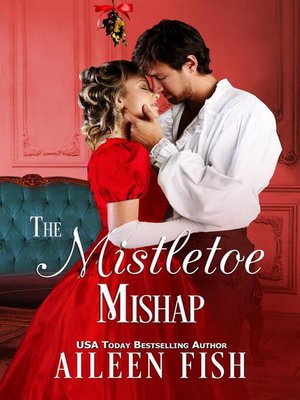 cover image of The Mistletoe Mishap